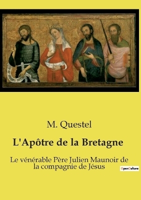 L'Apôtre de la Bretagne