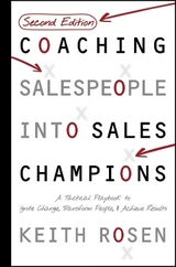 Coaching Salespeople Into Sales Champions - Rosen, Keith