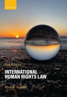 International Human Rights Law - Rhona K. M. Smith