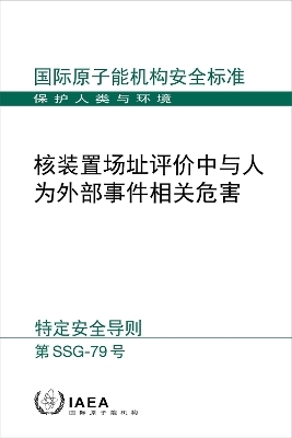Hazards Associated with Human Induced External Events in Site Evaluation for Nuclear Installations