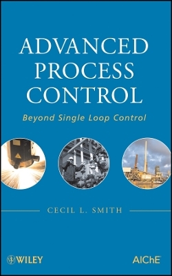 Advanced Process Control – Beyond Single Loop ol - Cecil L. Smith