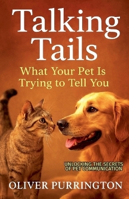 Talking Tails - Oliver Purrington