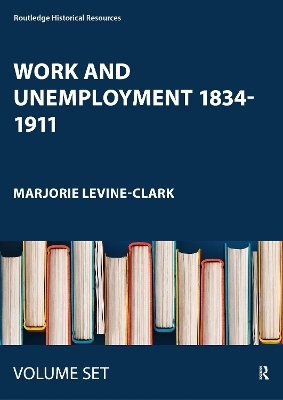 Work and Unemployment 1834-1911