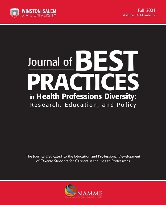 Journal of Best Practices in Health Professions Diversity, Fall 2021, Volume 14, Number 2 - 