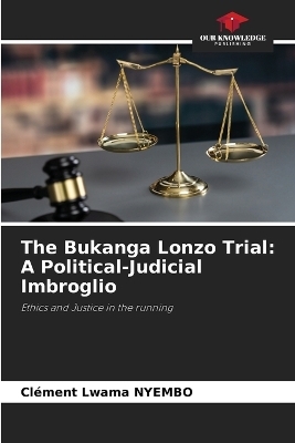 The Bukanga Lonzo Trial