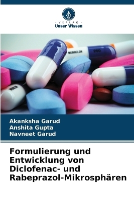 Formulierung und Entwicklung von Diclofenac- und Rabeprazol-Mikrosphären