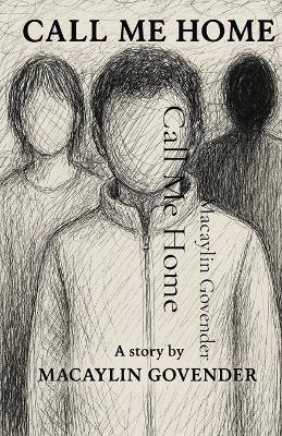 Call Me Home - Macaylin Govender
