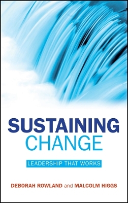Sustaining Change – Leadership That Works