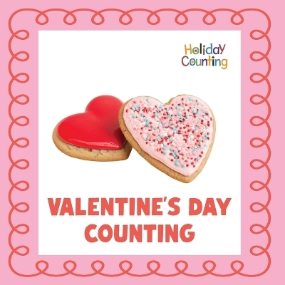 Valentine's Day Counting - Sabrina Lakes