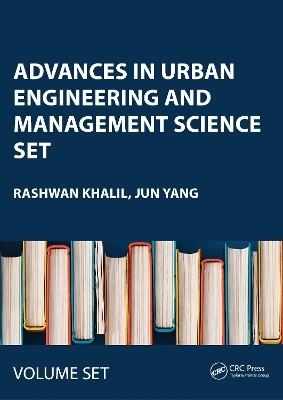Advances in Urban Engineering and Management Science SET - 