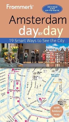 Frommer's Amsterdam day by day - Donald Strachan