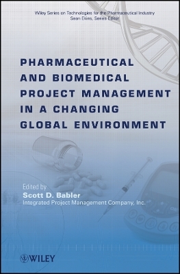 Pharmaceutical and Biomedical Project Management  in a Changing Global Environment
