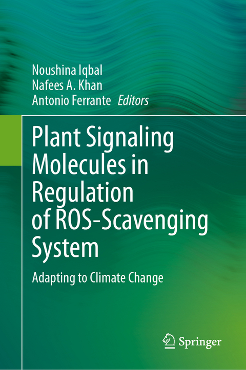 Plant Signaling Molecules in Regulation of ROS-Scavenging System - 