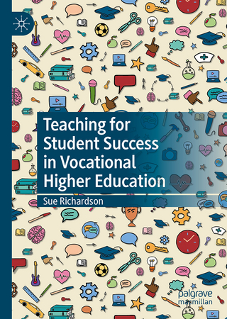 Teaching for Student Success in Vocational Higher Education