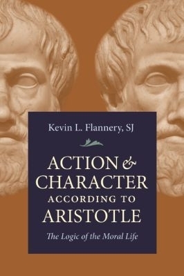 Action and Character According to Aristotle