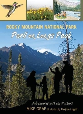 Rocky Mountain National Park: Peril on Longs Peak - Mike Graf