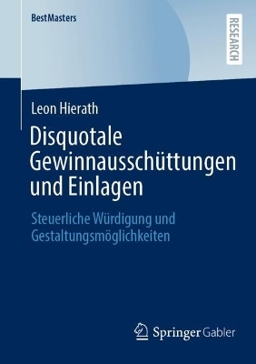 Disquotale Gewinnausschüttungen und Einlagen