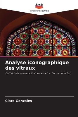 Analyse iconographique des vitraux - Clara Gonzales