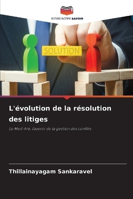 L'évolution de la résolution des litiges