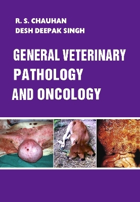 General Veterinary Pathology and Oncology