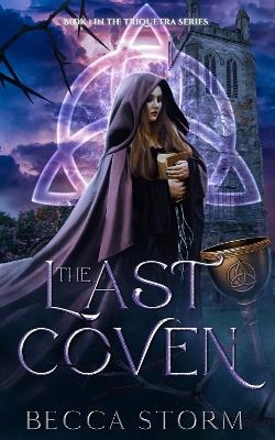 The Last Coven - Becca Storm