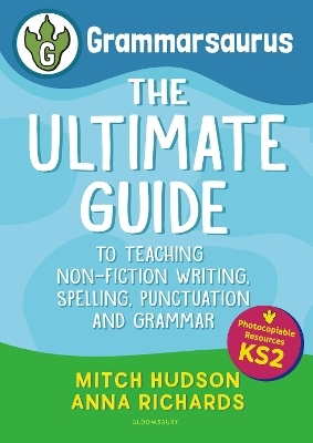 Grammarsaurus Key Stage 2 - Mitch Hudson, Anna Richards