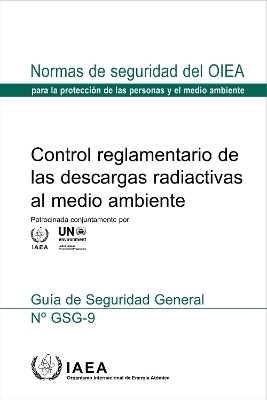 Control Reglamentario De Las Descargas Radiactivas Al Medio Ambiente -  Iaea