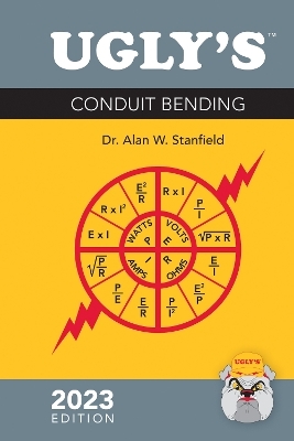 Ugly's Conduit Bending, 2023 Edition - Alan W. Stanfield