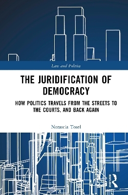 The Juridification of Democracy