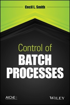 Control of Batch Processes - CL Smith