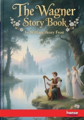 The Wagner Story Book