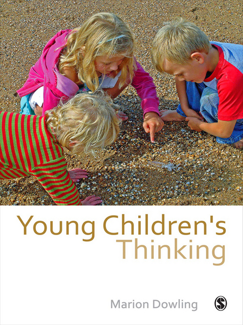 Young Children&prime;s Thinking - Marion Dowling
