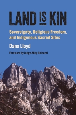 Land Is Kin - Dana Lloyd