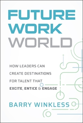 Future Work World - Barry Winkless