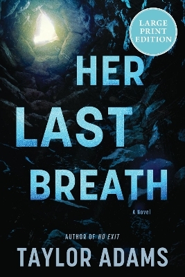 Her Last Breath - Taylor Adams
