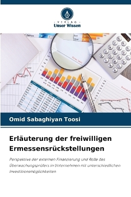Erläuterung der freiwilligen Ermessensrückstellungen