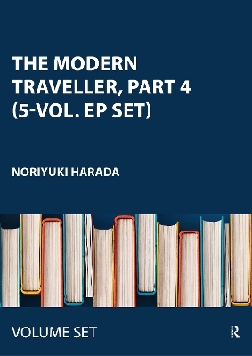 The Modern Traveller, part 4 (5-vol. EP set) - 