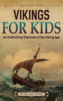 Vikings For Kids - Billy Wellman