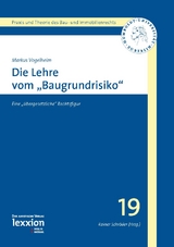 Die Lehre vom "Baugrundrisiko" - Markus Vogelheim
