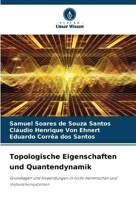 Topologische Eigenschaften und Quantendynamik - Samuel Soares de Souza Santos, Cl&aacute;udio Henrique Von Ehnert, Eduardo Corr&ecirc;a dos Santos
