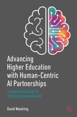 Advancing Higher Education with Human-Centric AI Partnerships