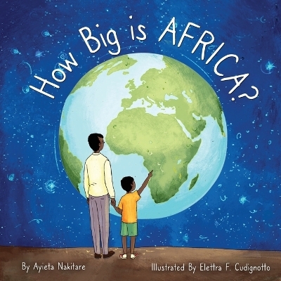 How Big is AFRICA? - Ayieta Nakitare