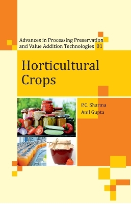 Horticultural Crops - P.C. Sharma, Anil Gupta