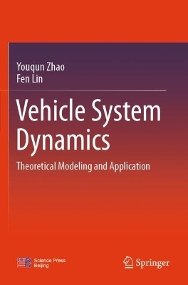 Vehicle System Dynamics -  Youqun Zhao