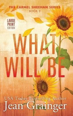 What Will Be - Jean Grainger