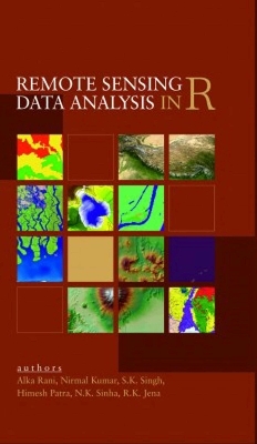 Remote Sensing Data Analysis in R - 