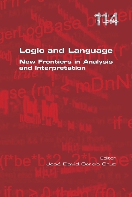 Logic and Language. New Frontiers in Analysis and Interpretation - 