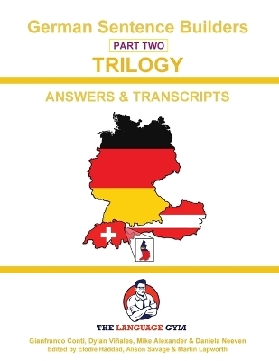 German Trilogy 2 Answer Booklet and Transcriptions - Dylan Vi&ntilde;ales, Dr Gianfranco Conti