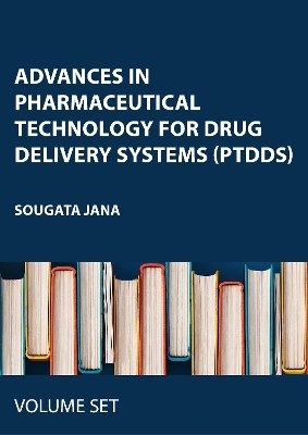Advances in Pharmaceutical Technology for Drug Delivery Systems (PTDDS) - 