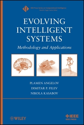 Evolving Intelligent Systems &ndash; Methodology and ications - 